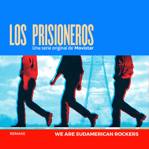 We Are Sudamerican Rockers (Original Soundtrack from the TV Show