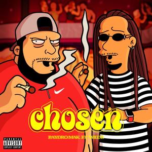 Chosen (feat. Wildz) [Explicit]