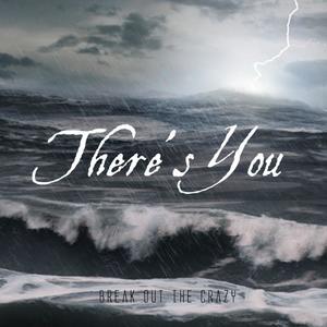 There's You