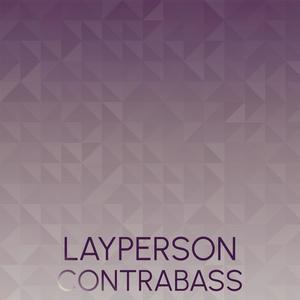 Layperson Contrabass