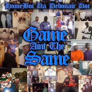 Game Aint The Same (Explicit)