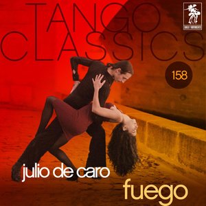 Tango Classics 158: Fuego