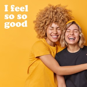 Feel so Good