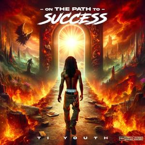 On the path to sucess (Explicit)