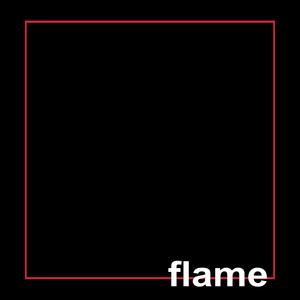 Flame
