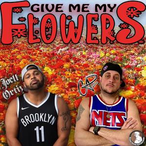 (GIVE ME MY) FLOWERS (feat. JOELL ORTIZ) (Explicit)