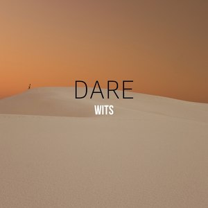 Dare - Wits