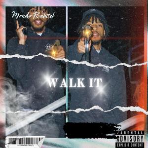 Walk It (Explicit)