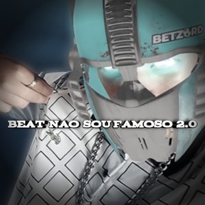 Beat Não Sou Famoso 2.0 (Explicit)