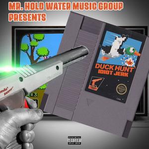 Duck Hunt (Explicit)