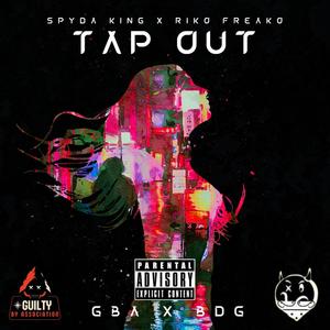 TAP OUT (feat. Riko Freako) (Explicit)