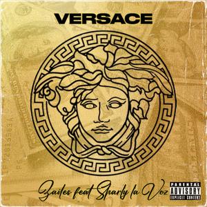 Versace (feat. Sharly La Voz) [Explicit]