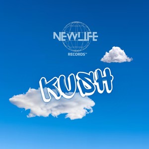 Kush (Explicit)