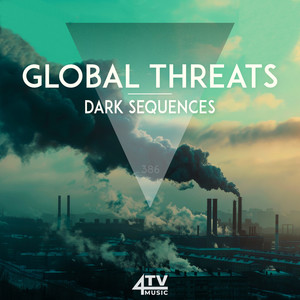 Global Threats - Dark Sequences