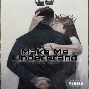 Make Me Understand (feat. SimP)