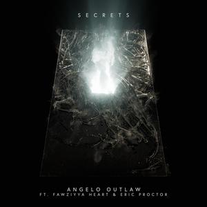 Secrets(feat. Fawziyya Heart & Eric Proctor)