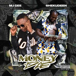 Money Dae (feat. M.I CEE)