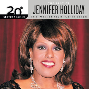 20th Century Masters: The Millennium Collection: Best Of Jennifer Holliday