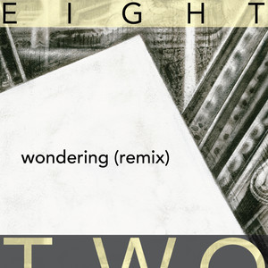 Wondering (Remix) - Single