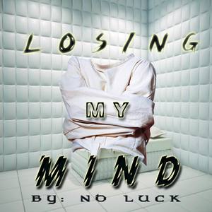 Losing My Mind - Single