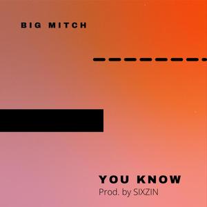 You Know (feat. SIXZIN)