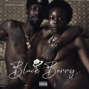 Black Berry (Explicit)