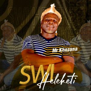 swi heleketi (feat. King Xikaveni, junia mkhari & Phindi Dzimba)