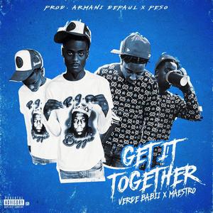 Get It Together (feat. imsos44) [Explicit]