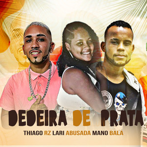 Dedeira De Prata (Explicit)