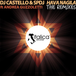 Hava Nagila (feat. Andrea Guzzoletti) (Miami Zone Remix)