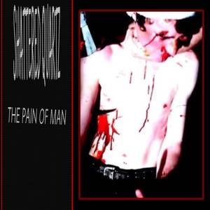 The Pain of Man (Explicit)