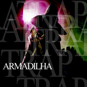 Armadilha (Explicit)