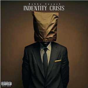 Identity Crisis (Explicit)