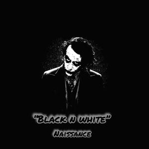 Black N White (Explicit)