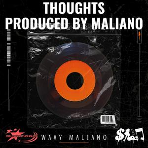 THOUGHTS (PRODUCED BY MALIANO) [Explicit]