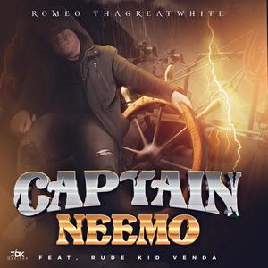 Captain Neemo(feat. Rude Kid Venda) (Explicit)
