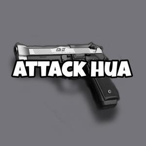 Attack hua