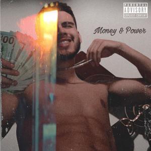 Money & Power (feat. Lostboi) [Explicit]