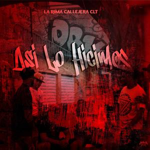 Asi Lo Hicimos (Explicit)