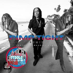 Pimp Tight (feat. Mauriel Hearn) (Remix|Explicit)