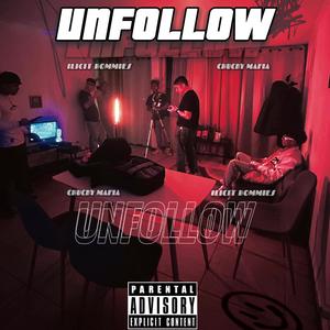 Unfollow (feat. Neno369, HcH, Levtraru & $hino) (Explicit)
