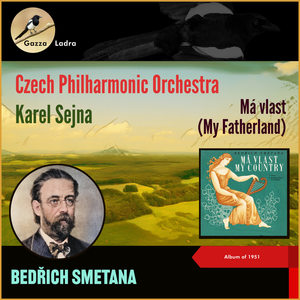 Bedrich Smetana: Má vlast (My Fatherland) (Album of 1951)