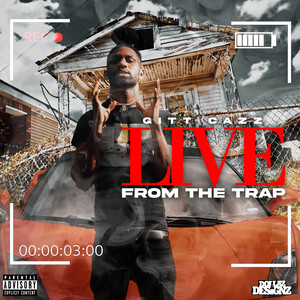 Live from the Trap (Explicit)