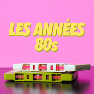 Les Années 80s