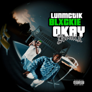 OKAY (Remix|Explicit)