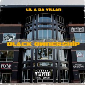 Black OwnerShip (Explicit)