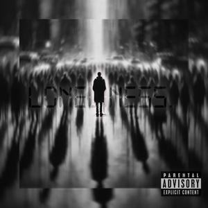 loneliness (feat. Jeremy Julioardo) [Explicit]