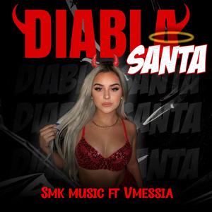 diabla santa (feat. vmessia)