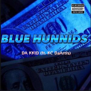 BLUE HUNNIDS (feat. KC DaArtist) (Explicit)
