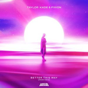 Better This Way (VIP Remix)